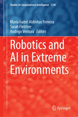 Abbildung von Aldinhas Ferreira / Fletcher | Robotics and AI in Extreme Environments | 1. Auflage | 2026 | beck-shop.de