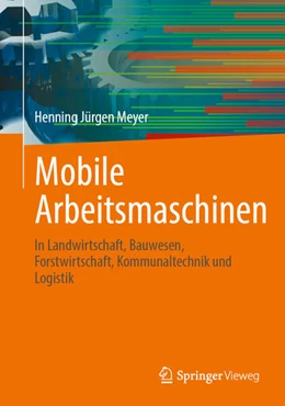 Abbildung von Meyer | Mobile Arbeitsmaschinen | 1. Auflage | 2026 | beck-shop.de