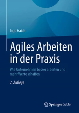 Abbildung von Gaida | Agiles Arbeiten in der Praxis | 2. Auflage | 2025 | beck-shop.de
