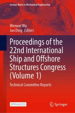Abbildung von Wu / Ding | Proceedings of the 22nd International Ship and Offshore Structures Congress, Volume 1 | 1. Auflage | 2026 | beck-shop.de