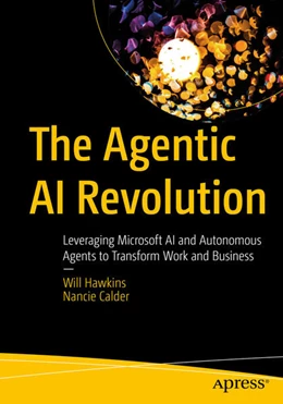 Abbildung von Hawkins / Calder | The Agentic AI Revolution | 1. Auflage | 2026 | beck-shop.de