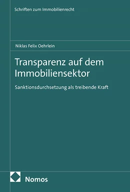 Abbildung von Oehrlein | Transparenz auf dem Immobiliensektor | 1. Auflage | 2025 | 9 | beck-shop.de