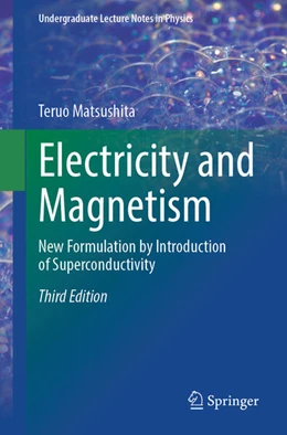 Abbildung von Matsushita | Electricity and Magnetism | 3. Auflage | 2025 | beck-shop.de