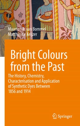 Abbildung von R. van Bommel / De Keijzer | Bright Colours from the Past | 1. Auflage | 2025 | beck-shop.de