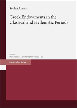 Abbildung von Aneziri | Greek Endowments in the Classical and Hellenistic Periods | 1. Auflage | 2025 | beck-shop.de