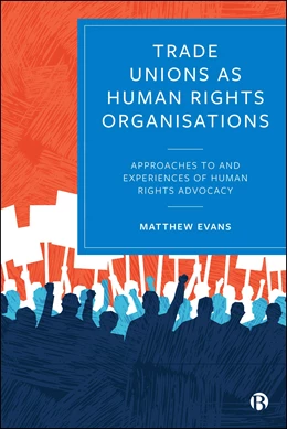 Abbildung von Evans | Trade Unions as Human Rights Organisations | 1. Auflage | 2026 | beck-shop.de