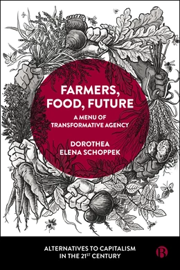 Abbildung von Schoppek | Farmers, Food, Future | 1. Auflage | 2026 | beck-shop.de