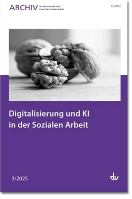 Abbildung von Deutscher Verein für öffentliche und private Fürsorge e.V. | Digitalisierung und KI in der Sozialen Arbeit | 1. Auflage | 2025 | beck-shop.de