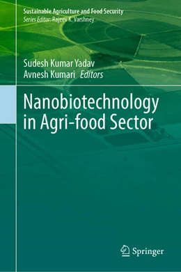 Abbildung von Yadav / Kumari | Nanobiotechnology in Agri-food Sector | 1. Auflage | 2025 | beck-shop.de