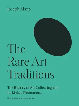 Abbildung von Alsop | The Rare Art Traditions | 1. Auflage | 2023 | beck-shop.de