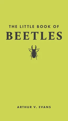 Abbildung von Evans | The Little Book of Beetles | 1. Auflage | 2024 | beck-shop.de