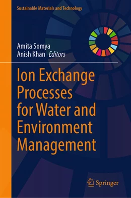 Abbildung von Somya / Khan | Ion Exchange Processes for Water and Environment Management | 1. Auflage | 2025 | beck-shop.de