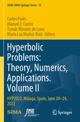 Abbildung von Parés / Castro | Hyperbolic Problems: Theory, Numerics, Applications. Volume II | 1. Auflage | 2025 | beck-shop.de