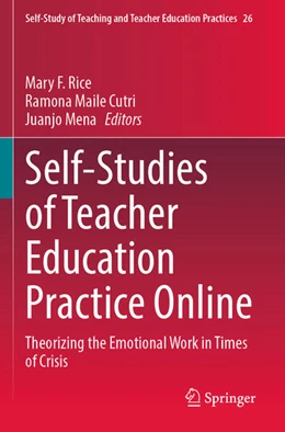 Abbildung von Rice / Cutri | Self-Studies of Teacher Education Practice Online | 1. Auflage | 2025 | beck-shop.de