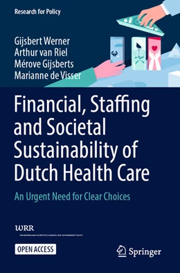 Abbildung von Werner / Riel | Financial, Staffing and Societal Sustainability of Dutch Health Care | 1. Auflage | 2025 | beck-shop.de