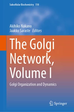Abbildung von Nakano / Saraste | The Golgi Network, Volume I | 1. Auflage | 2025 | beck-shop.de