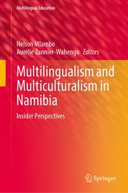 Abbildung von Mlambo / Zannier-Wahengo | Multilingualism and Multiculturalism in Namibia | 1. Auflage | 2026 | beck-shop.de