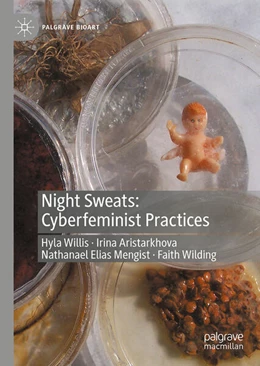 Abbildung von Willis / Aristarkhova | Night Sweats: Cyberfeminist Practices | 1. Auflage | 2026 | beck-shop.de