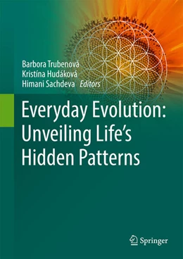 Abbildung von Trubenová / Hudáková | Everyday Evolution: Unveiling Life's Hidden Patterns | 1. Auflage | 2025 | beck-shop.de