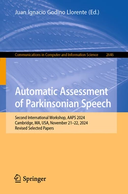 Abbildung von Godino Llorente | Automatic Assessment of Parkinsonian Speech | 1. Auflage | 2025 | beck-shop.de