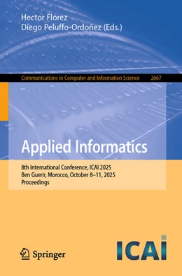 Abbildung von Florez / Peluffo-Ordoñez | Applied Informatics | 1. Auflage | 2025 | beck-shop.de