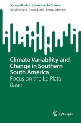 Abbildung von Vera / Bladé | Climate Variability and Change in Southern South America | 1. Auflage | 2026 | beck-shop.de