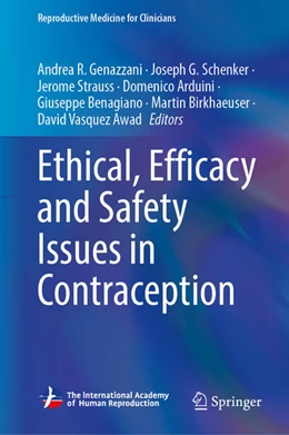 Abbildung von Genazzani / Schenker | Ethical, Efficacy and Safety Issues in Contraception | 1. Auflage | 2026 | beck-shop.de