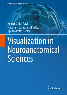 Abbildung von Ravi / Pushpa | Visualization in Neuroanatomical Sciences | 1. Auflage | 2025 | beck-shop.de