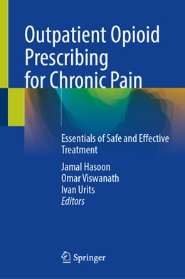 Abbildung von Hasoon / Viswanath | Outpatient Opioid Prescribing for Chronic Pain | 1. Auflage | 2025 | beck-shop.de