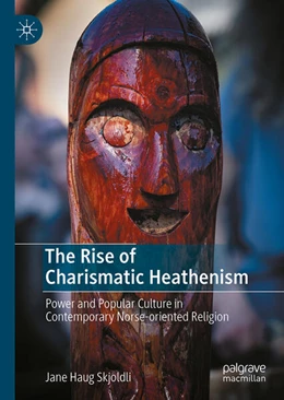 Abbildung von Haug Skjoldli | The Rise of Charismatic Heathenism | 1. Auflage | 2026 | beck-shop.de