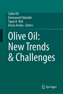 Abbildung von Ok / Hatzakis | Olive Oil: New Trends & Challenges | 1. Auflage | 2026 | beck-shop.de