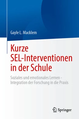 Abbildung von Macklem | Kurze SEL-Interventionen in der Schule | 1. Auflage | 2025 | beck-shop.de