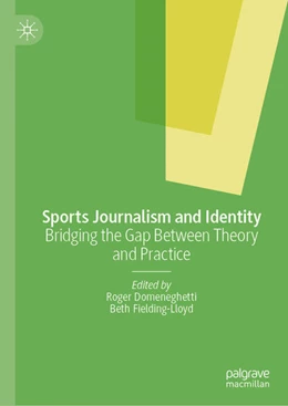 Abbildung von Domeneghetti / Fielding-Lloyd | Sports Journalism and Identity | 1. Auflage | 2025 | beck-shop.de