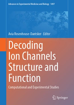 Abbildung von Rosenhouse-Dantsker | Decoding Ion Channels Structure and Function | 1. Auflage | 2026 | beck-shop.de