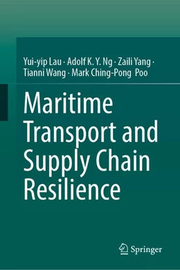 Abbildung von Lau / Ng | Maritime Transport and Supply Chain Resilience | 1. Auflage | 2025 | beck-shop.de
