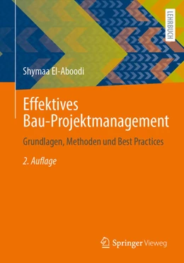 Abbildung von El-Aboodi | Effektives Bau-Projektmanagement | 2. Auflage | 2026 | beck-shop.de