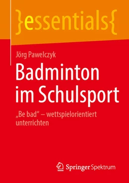 Abbildung von Pawelczyk | Badminton im Schulsport | 1. Auflage | 2025 | beck-shop.de