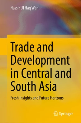 Abbildung von Wani | Trade and Development in Central and South Asia | 1. Auflage | 2026 | beck-shop.de