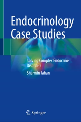 Abbildung von Jahan | Endocrinology Case Studies | 1. Auflage | 2025 | beck-shop.de