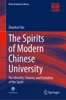 Abbildung von Chu | The Spirits of Modern Chinese University | 1. Auflage | 2026 | beck-shop.de