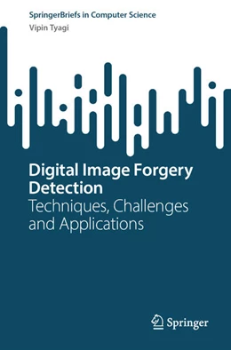 Abbildung von Tyagi | Digital Image Forgery Detection | 1. Auflage | 2025 | beck-shop.de