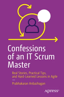 Abbildung von Anbazhagan | Confessions of an IT Scrum Master | 1. Auflage | 2026 | beck-shop.de
