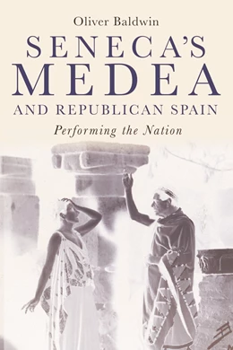 Abbildung von Baldwin | Seneca's Medea and Republican Spain | 1. Auflage | 2022 | beck-shop.de