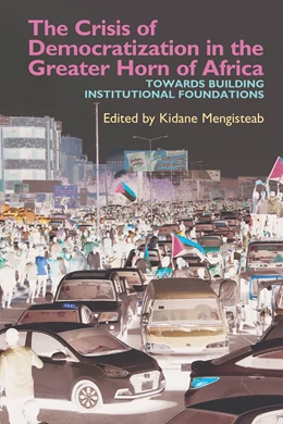 Abbildung von Mengisteab | The Crisis of Democratization in the Greater Horn of Africa | 1. Auflage | 2020 | beck-shop.de