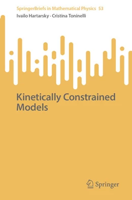 Abbildung von Hartarsky / Toninelli | Kinetically Constrained Models | 1. Auflage | 2025 | beck-shop.de