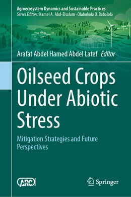 Abbildung von Abdel Latef | Oilseed Crops Under Abiotic Stress | 1. Auflage | 2025 | beck-shop.de