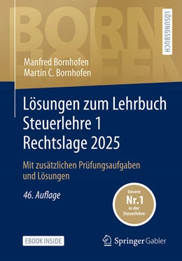 Abbildung von Bornhofen | Lösungen zum Lehrbuch Steuerlehre 1 Rechtslage 2025 | 46. Auflage | 2025 | beck-shop.de