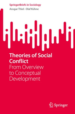 Abbildung von Thiel / Kühne | Theories of Social Conflict | 1. Auflage | 2025 | beck-shop.de