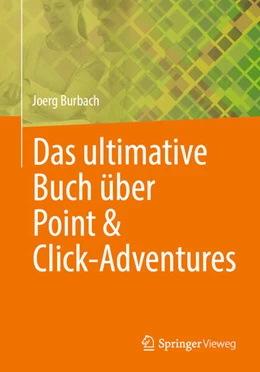 Abbildung von Burbach | Das ultimative Buch über Point & Click-Adventures | 1. Auflage | 2025 | beck-shop.de