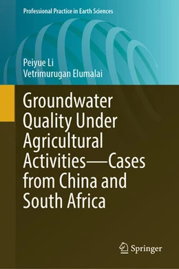 Abbildung von Li / Elumalai | Groundwater Quality Under Agricultural Activities-Cases from China and South Africa | 1. Auflage | 2025 | beck-shop.de